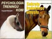 Psychologia treningu koni + Sekrety końskiego umysłu
